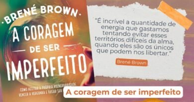 livro A coragem de ser imperfeito, da pesquisadora norte-americana Brené Brown.
